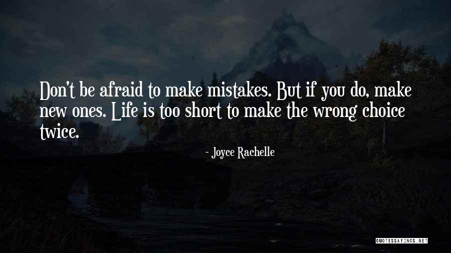 Mistakes Twice Quotes By Joyce Rachelle