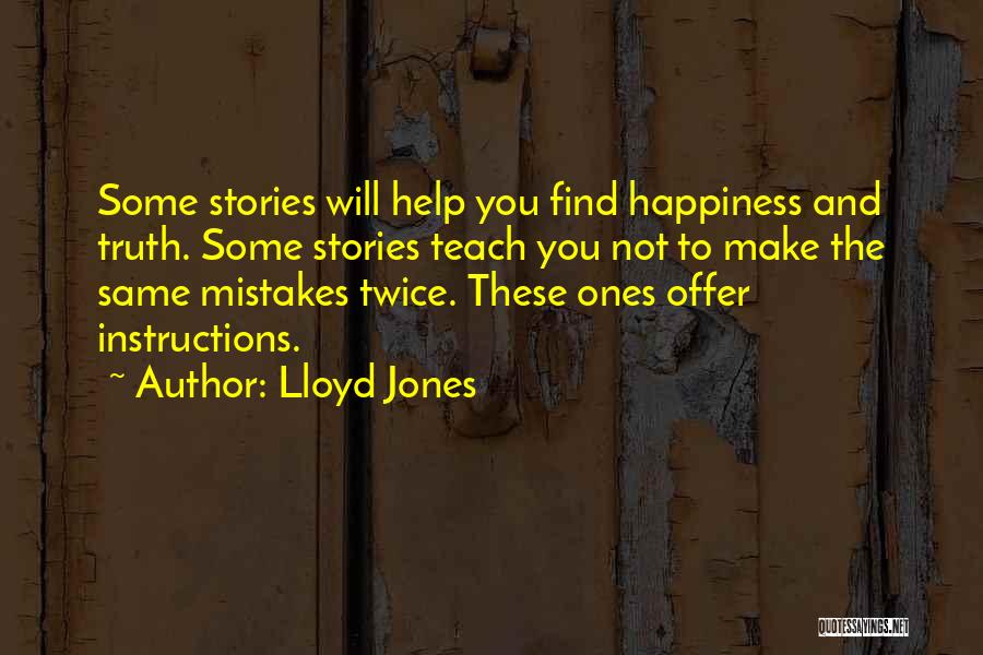 Mistakes Twice Quotes By Lloyd Jones