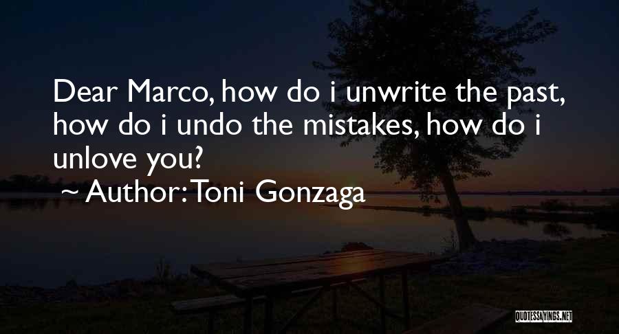 Mistakes Undo Quotes By Toni Gonzaga