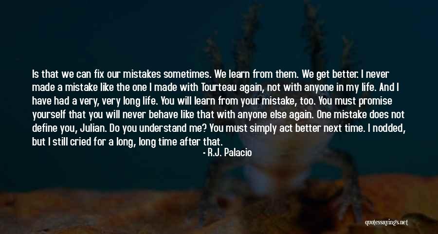 Mistakes We Learn From Quotes By R.J. Palacio Mistakes We Learn From Quotes By R.J. Palacio