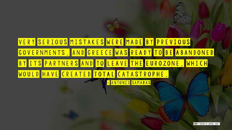 Mistakes Were Made Quotes By Antonis Samaras Mistakes Were Made Quotes By Antonis Samaras