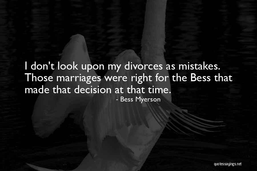 Mistakes Were Made Quotes By Bess Myerson Mistakes Were Made Quotes By Bess Myerson