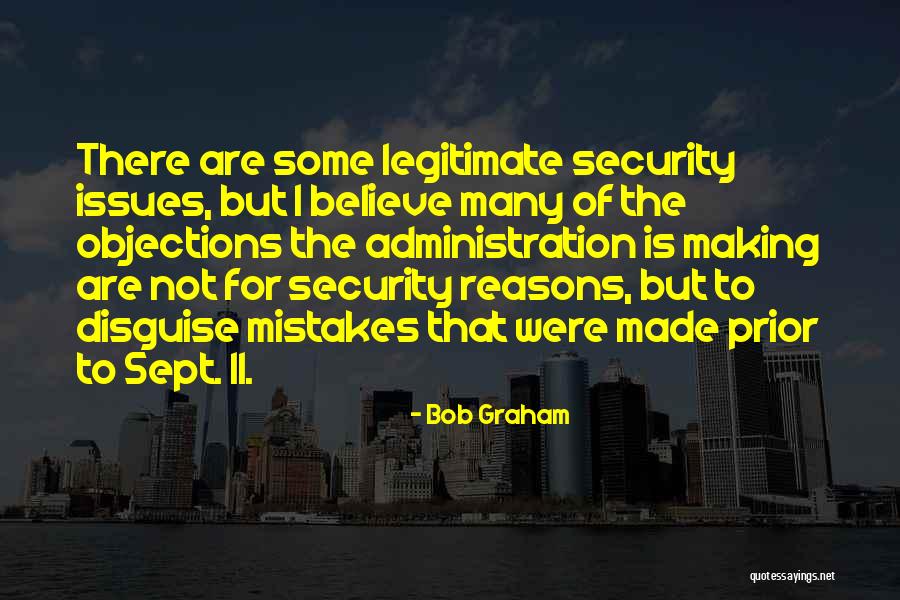 Mistakes Were Made Quotes By Bob Graham Mistakes Were Made Quotes By Bob Graham