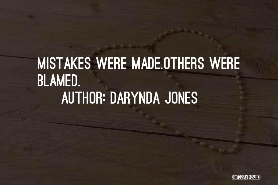 Mistakes Were Made Quotes By Darynda Jones