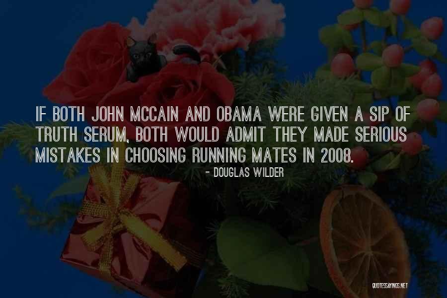 Mistakes Were Made Quotes By Douglas Wilder Mistakes Were Made Quotes By Douglas Wilder