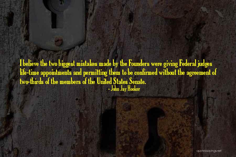 Mistakes Were Made Quotes By John Jay Hooker Mistakes Were Made Quotes By John Jay Hooker