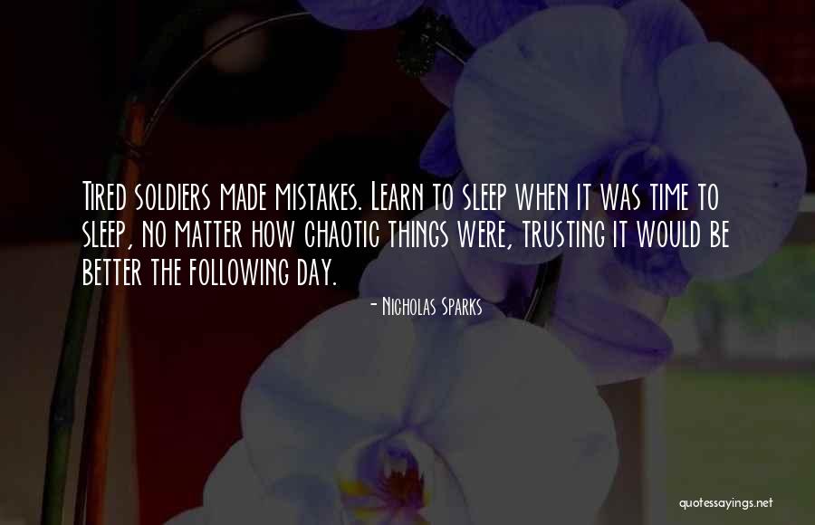 Mistakes Were Made Quotes By Nicholas Sparks Mistakes Were Made Quotes By Nicholas Sparks