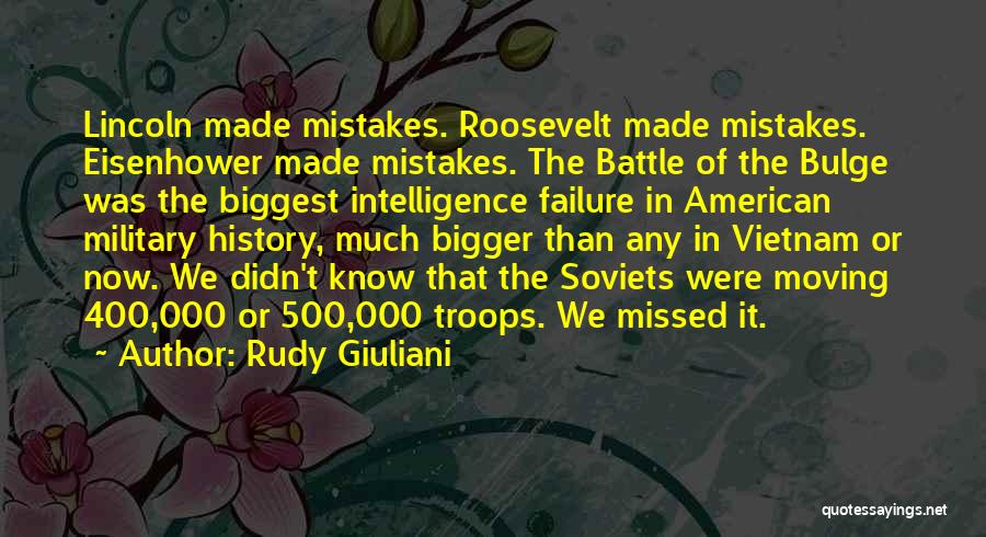 Mistakes Were Made Quotes By Rudy Giuliani