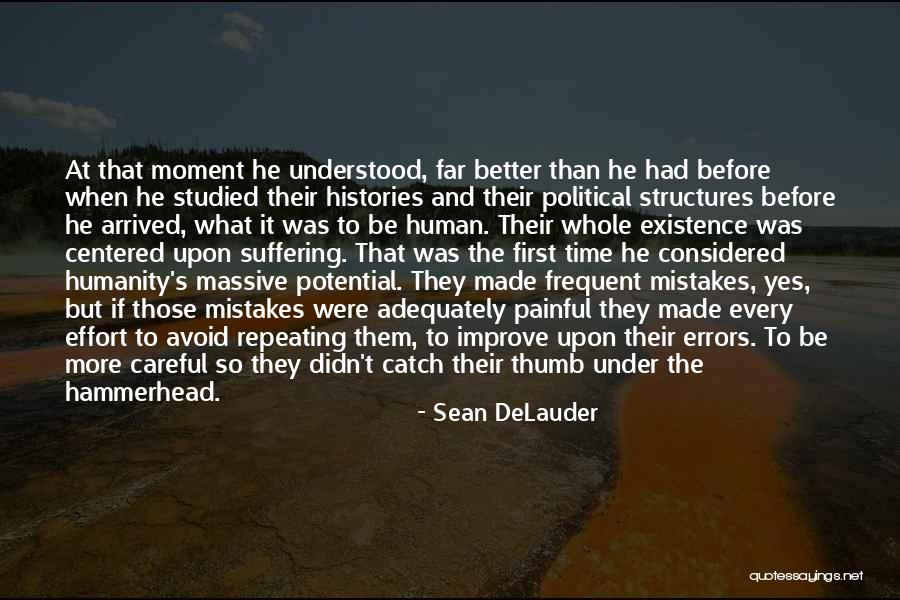 Mistakes Were Made Quotes By Sean DeLauder Mistakes Were Made Quotes By Sean DeLauder