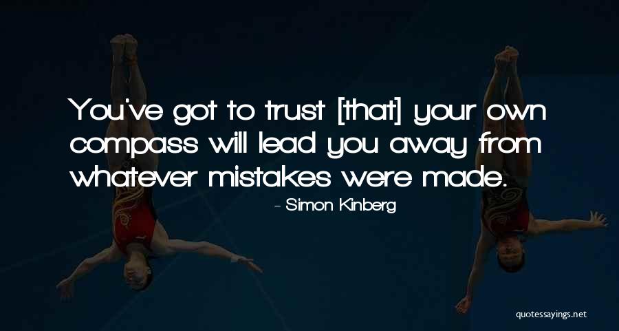 Mistakes Were Made Quotes By Simon Kinberg Mistakes Were Made Quotes By Simon Kinberg