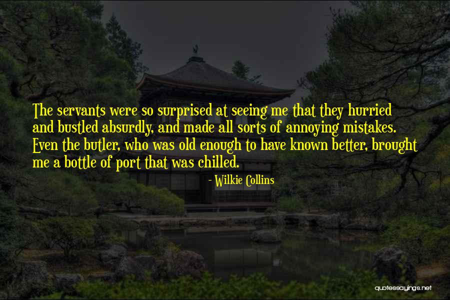 Mistakes Were Made Quotes By Wilkie Collins Mistakes Were Made Quotes By Wilkie Collins