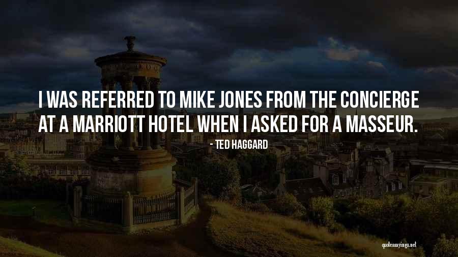 Mistakidis Tours Quotes By Ted Haggard Mistakidis Tours Quotes By Ted Haggard