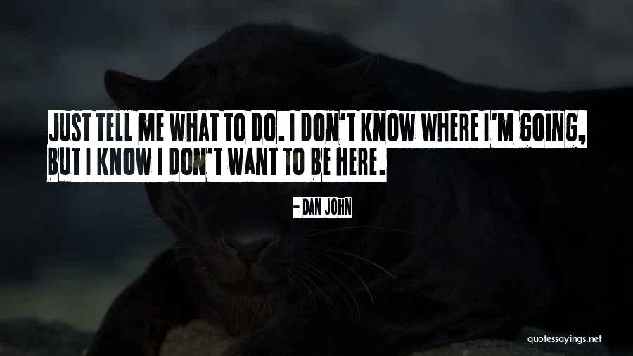 Mistakin Quotes By Dan John Mistakin Quotes By Dan John