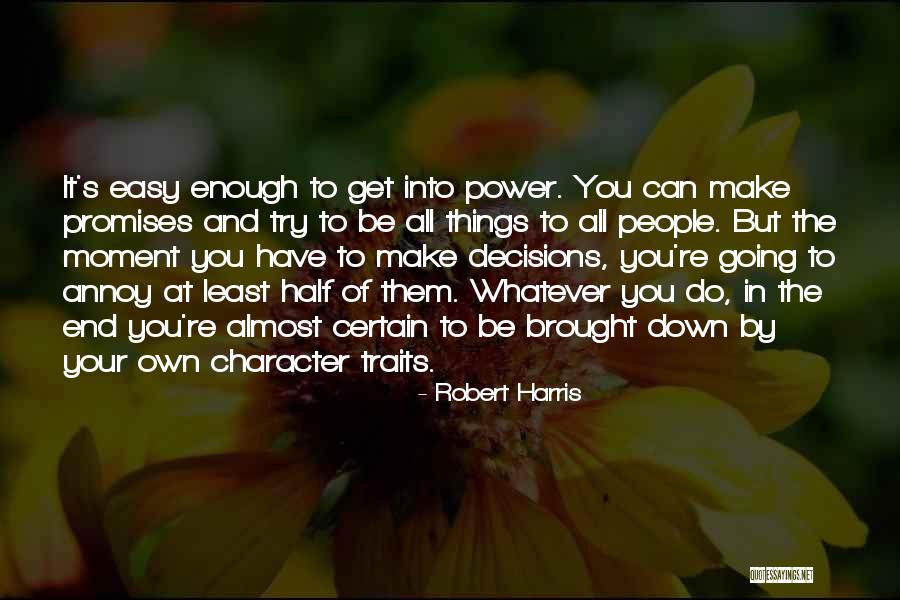 Mistalocks Quotes By Robert Harris Mistalocks Quotes By Robert Harris