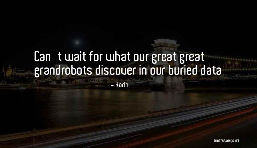 Mistending Quotes By Karin Mistending Quotes By Karin