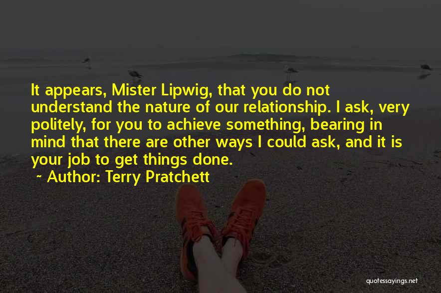 Mister B Gone Quotes By Terry Pratchett