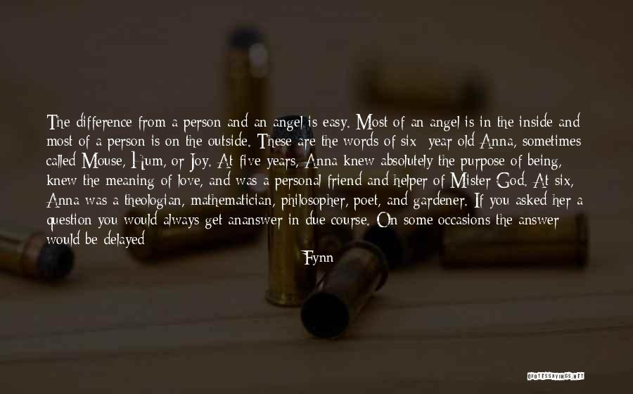 Mister God This Is Anna Quotes By Fynn Mister God This Is Anna Quotes By Fynn