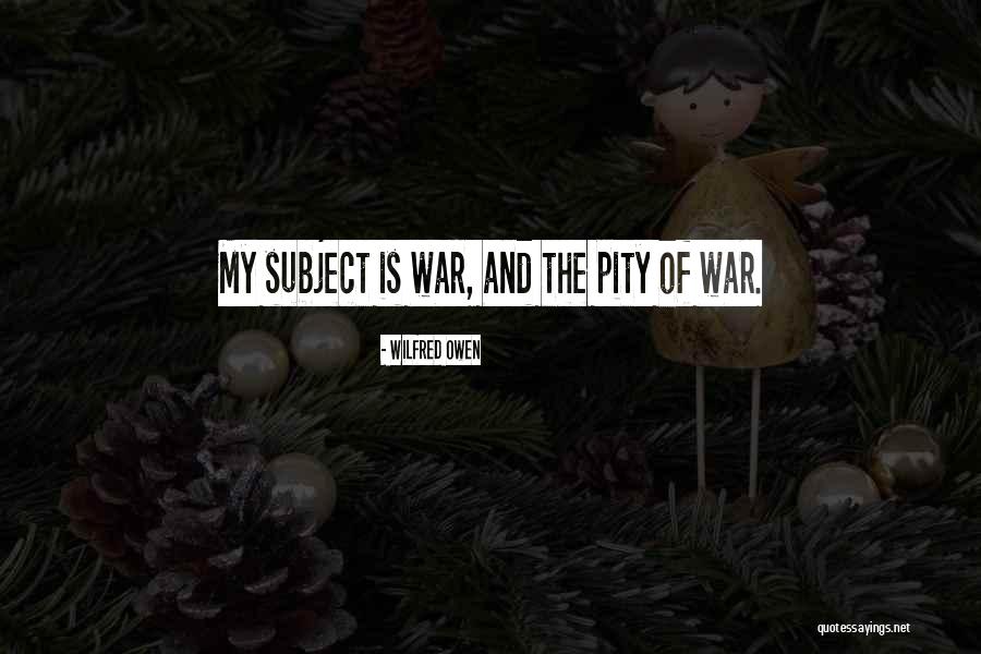 Mister Mackey Quotes By Wilfred Owen Mister Mackey Quotes By Wilfred Owen