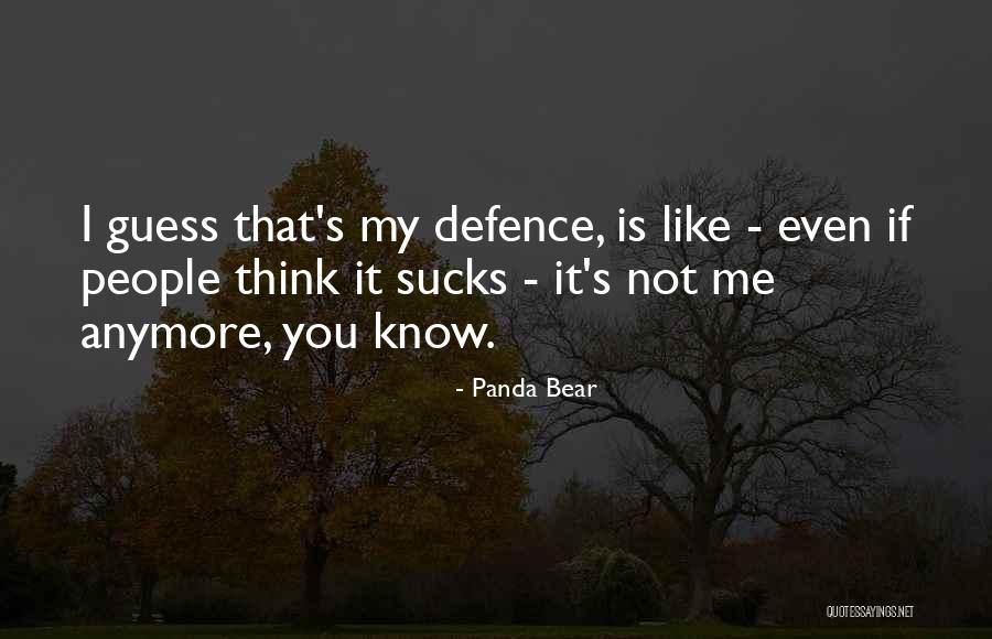 Mister Morgue Quotes By Panda Bear Mister Morgue Quotes By Panda Bear