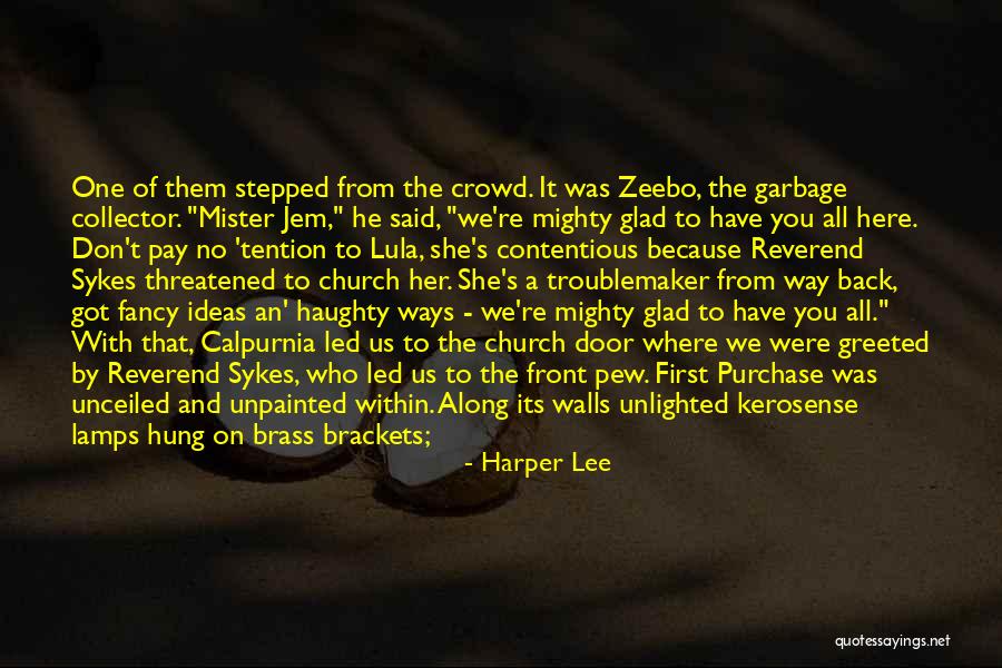 Mister T Quotes By Harper Lee Mister T Quotes By Harper Lee