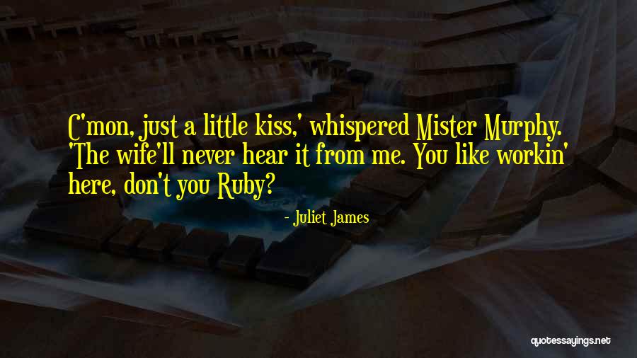 Mister T Quotes By Juliet James