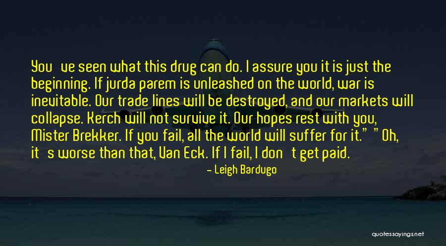 Mister T Quotes By Leigh Bardugo Mister T Quotes By Leigh Bardugo
