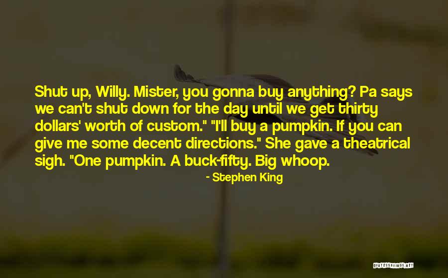 Mister T Quotes By Stephen King