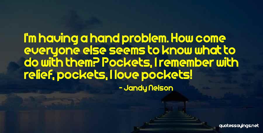 Misteri Quotes By Jandy Nelson Misteri Quotes By Jandy Nelson