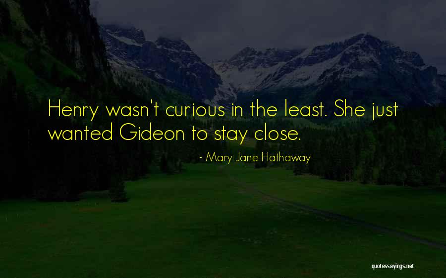 Misterius Quotes By Mary Jane Hathaway Misterius Quotes By Mary Jane Hathaway