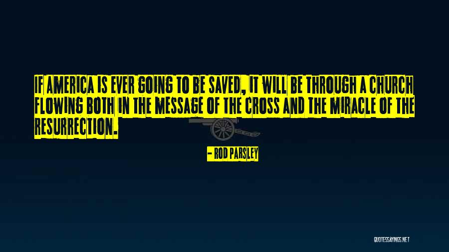 Misterius Quotes By Rod Parsley Misterius Quotes By Rod Parsley