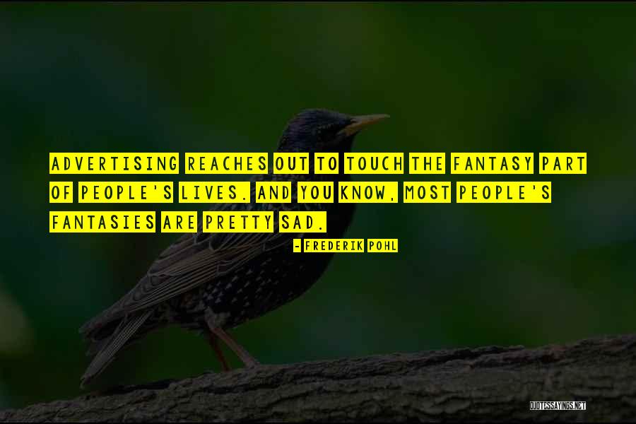 Misticismo Judio Quotes By Frederik Pohl Misticismo Judio Quotes By Frederik Pohl