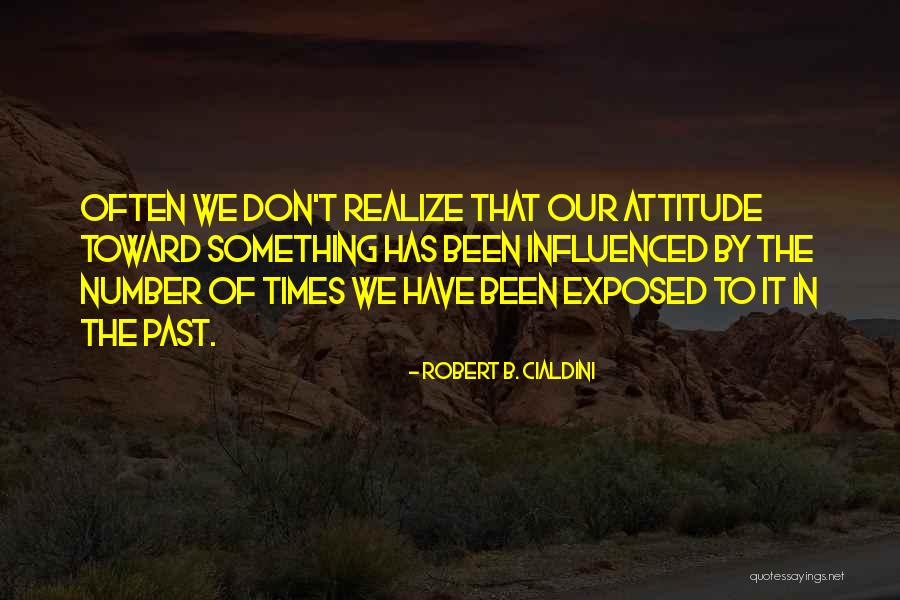 Misties Quotes By Robert B. Cialdini Misties Quotes By Robert B. Cialdini