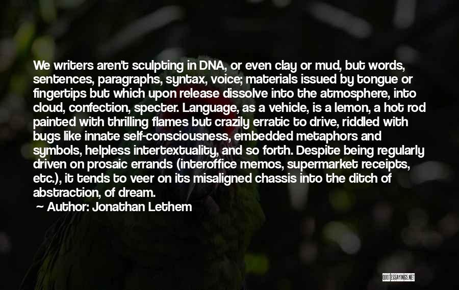 Mistigri Jeu Quotes By Jonathan Lethem