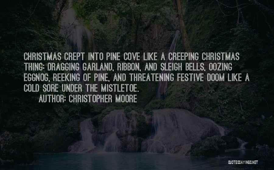 Mistletoe Quotes By Christopher Moore