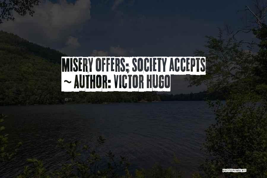 Mistlike Aerosols Quotes By Victor Hugo