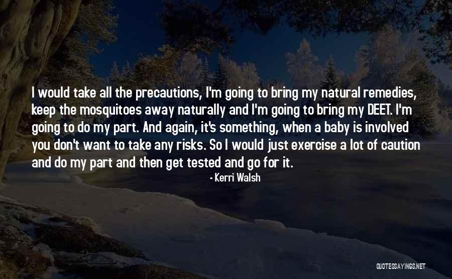 Mistovich Decision Making Quotes By Kerri Walsh Mistovich Decision Making Quotes By Kerri Walsh