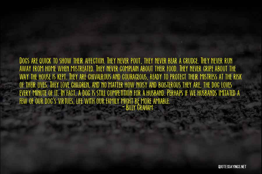 Mistreated Love Quotes By Billy Graham Mistreated Love Quotes By Billy Graham