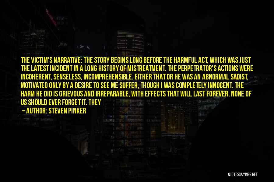 Mistreatment Quotes By Steven Pinker