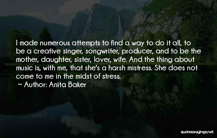 Mistress And Wife Quotes By Anita Baker