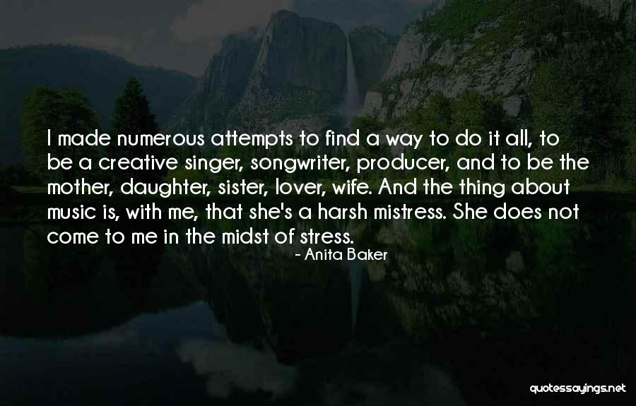 Mistress And Wife Quotes By Anita Baker