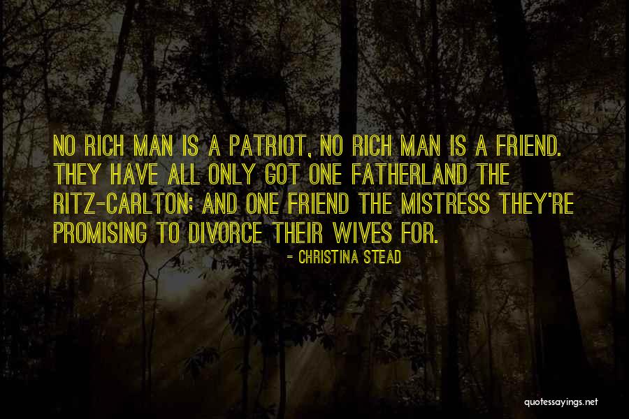 Mistress And Wife Quotes By Christina Stead