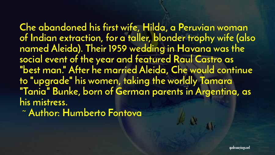 Mistress And Wife Quotes By Humberto Fontova