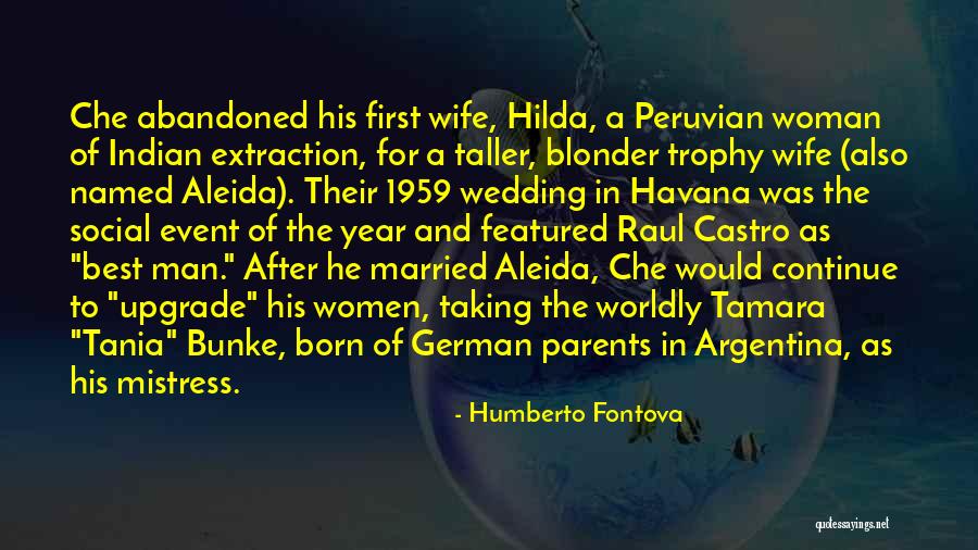 Mistress And Wife Quotes By Humberto Fontova