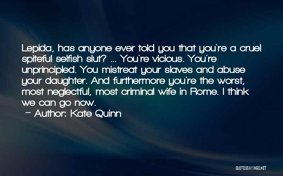 Mistress And Wife Quotes By Kate Quinn