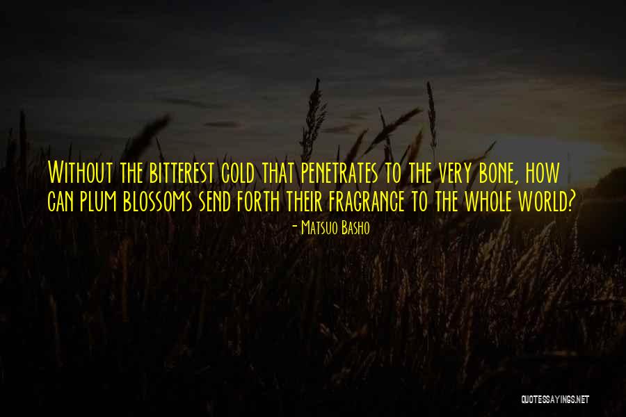 Mistress Epps Quotes By Matsuo Basho Mistress Epps Quotes By Matsuo Basho