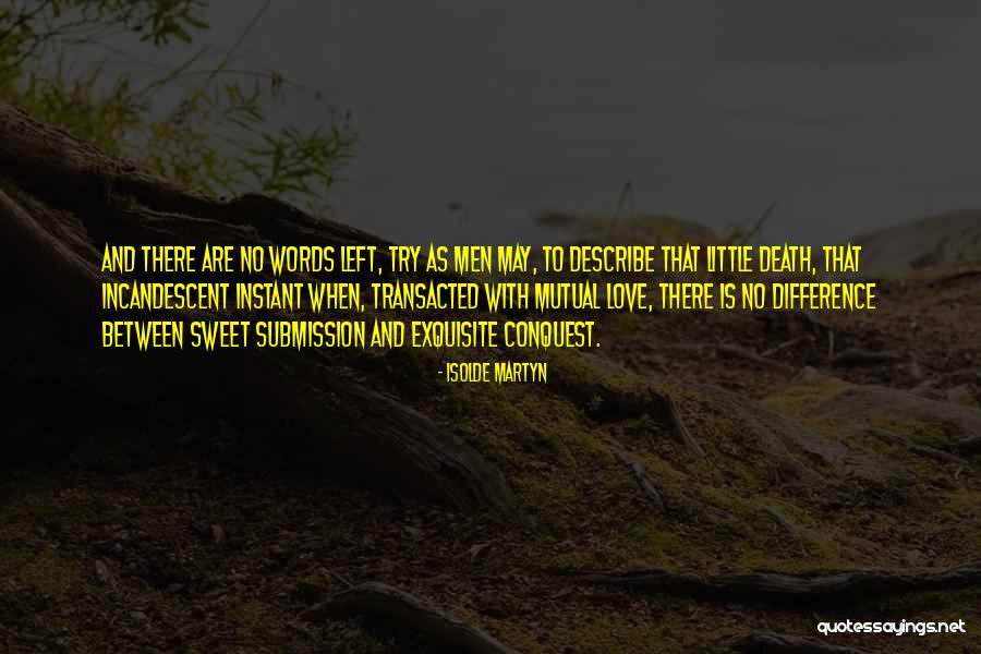 Mistress To The Crown Quotes By Isolde Martyn Mistress To The Crown Quotes By Isolde Martyn