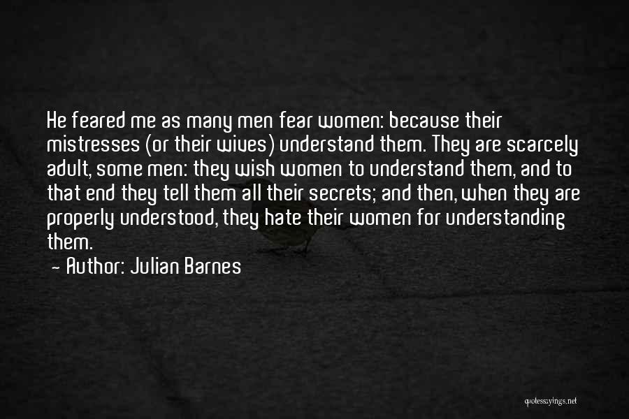 Mistresses Love Quotes By Julian Barnes
