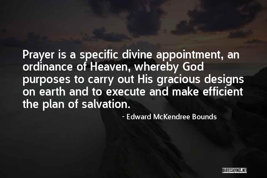 Mistretta V Quotes By Edward McKendree Bounds Mistretta V Quotes By Edward McKendree Bounds