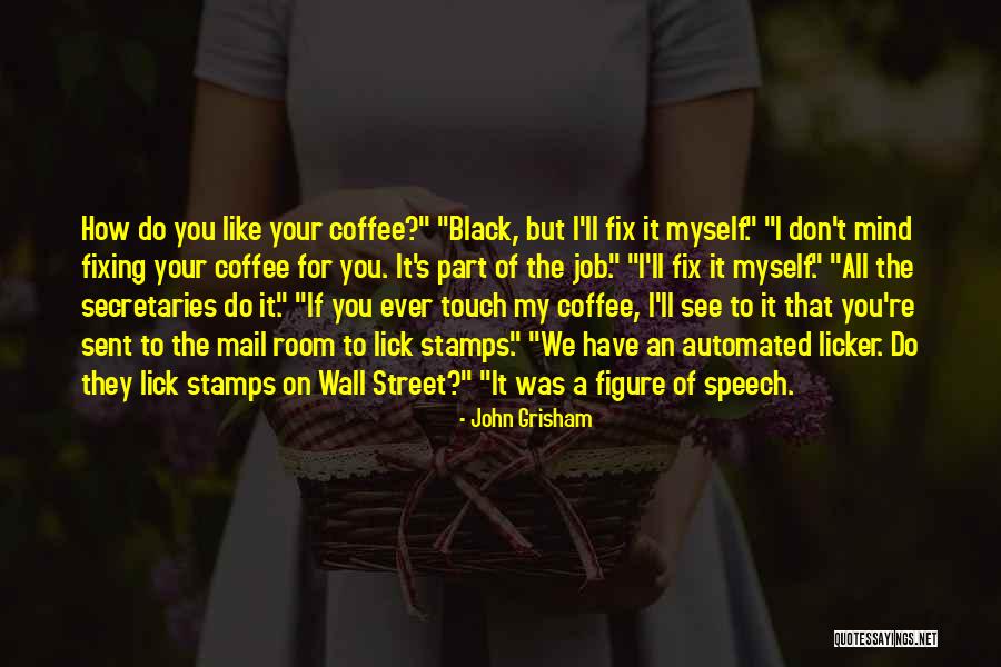 Mistretta V Quotes By John Grisham Mistretta V Quotes By John Grisham