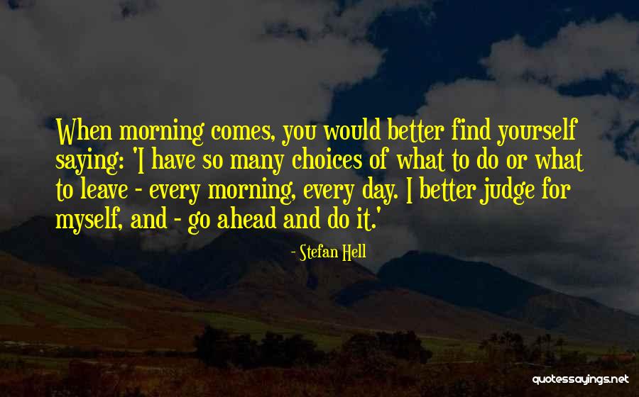 Mistretta V Quotes By Stefan Hell Mistretta V Quotes By Stefan Hell